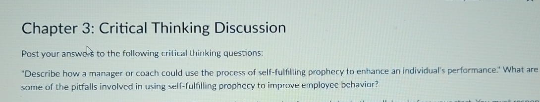  Chapter 3: Critical Thinking Discussion Post your answens to the following
