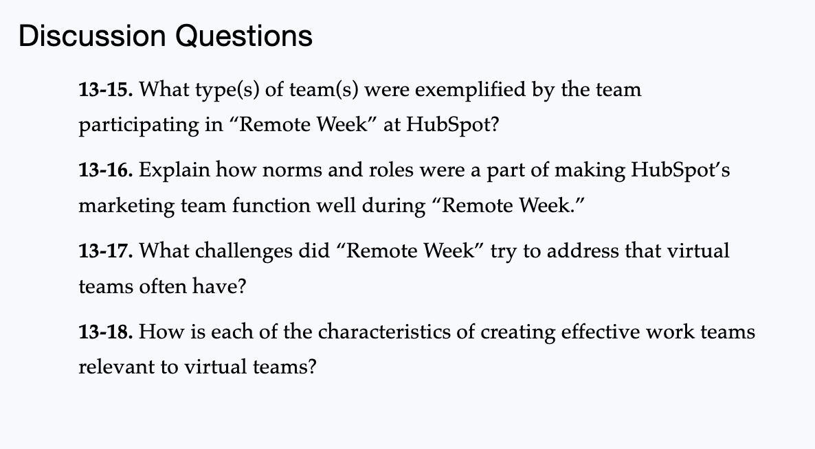  Discussion Questions 13-15. What type(s) of team(s) were exemplified by the