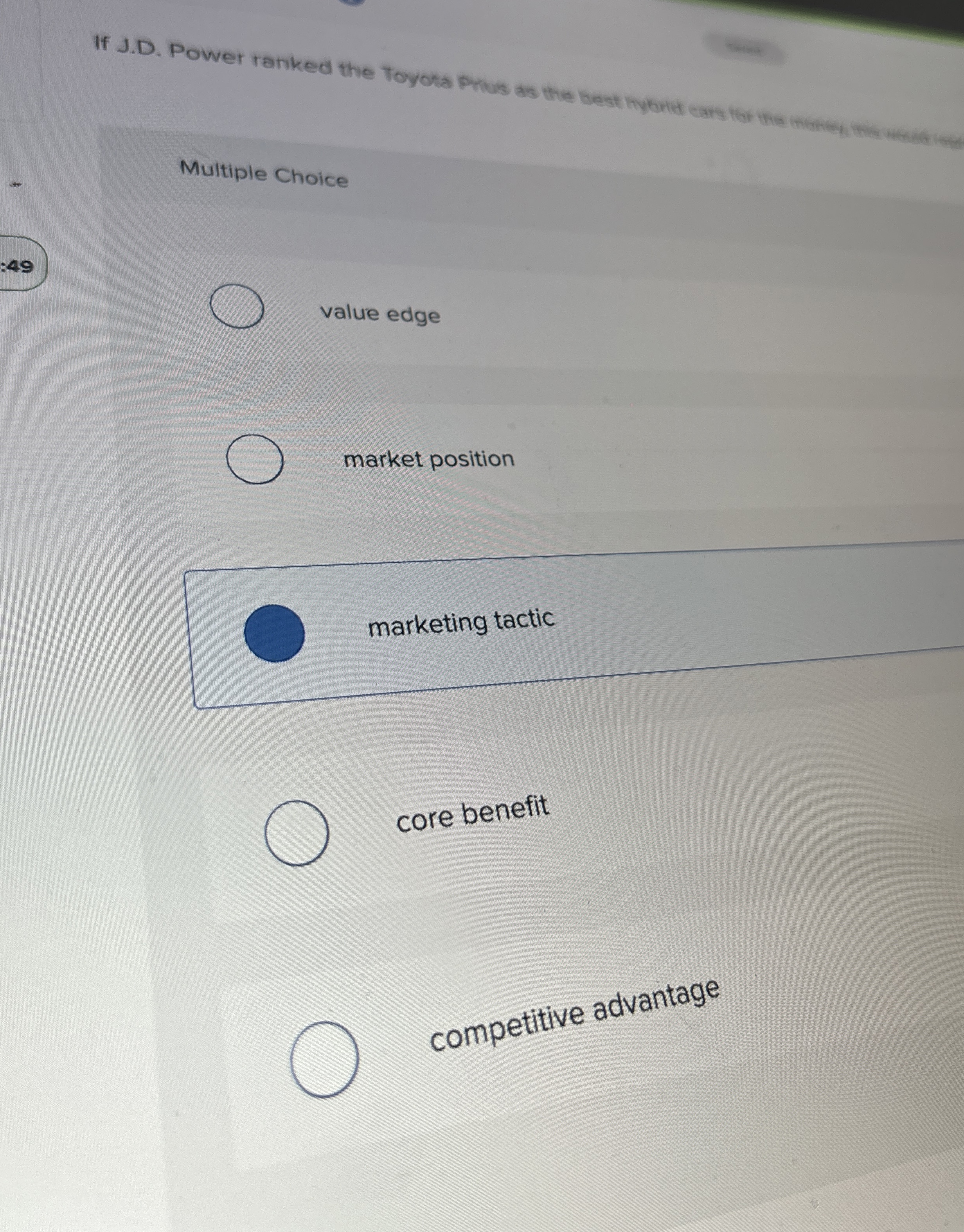  Multiple Choice value edge market position marketing tactic core benefit competitive