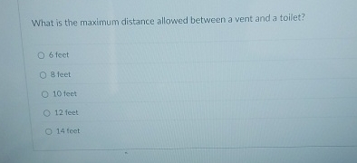  What is the maximum distance allowed between a vent and a