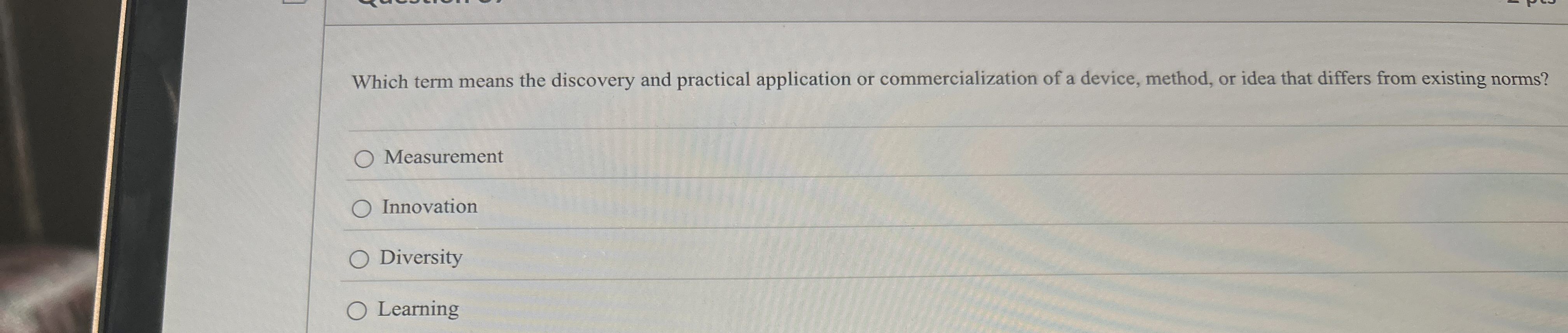  Which term means the discovery and practical application or commercialization of