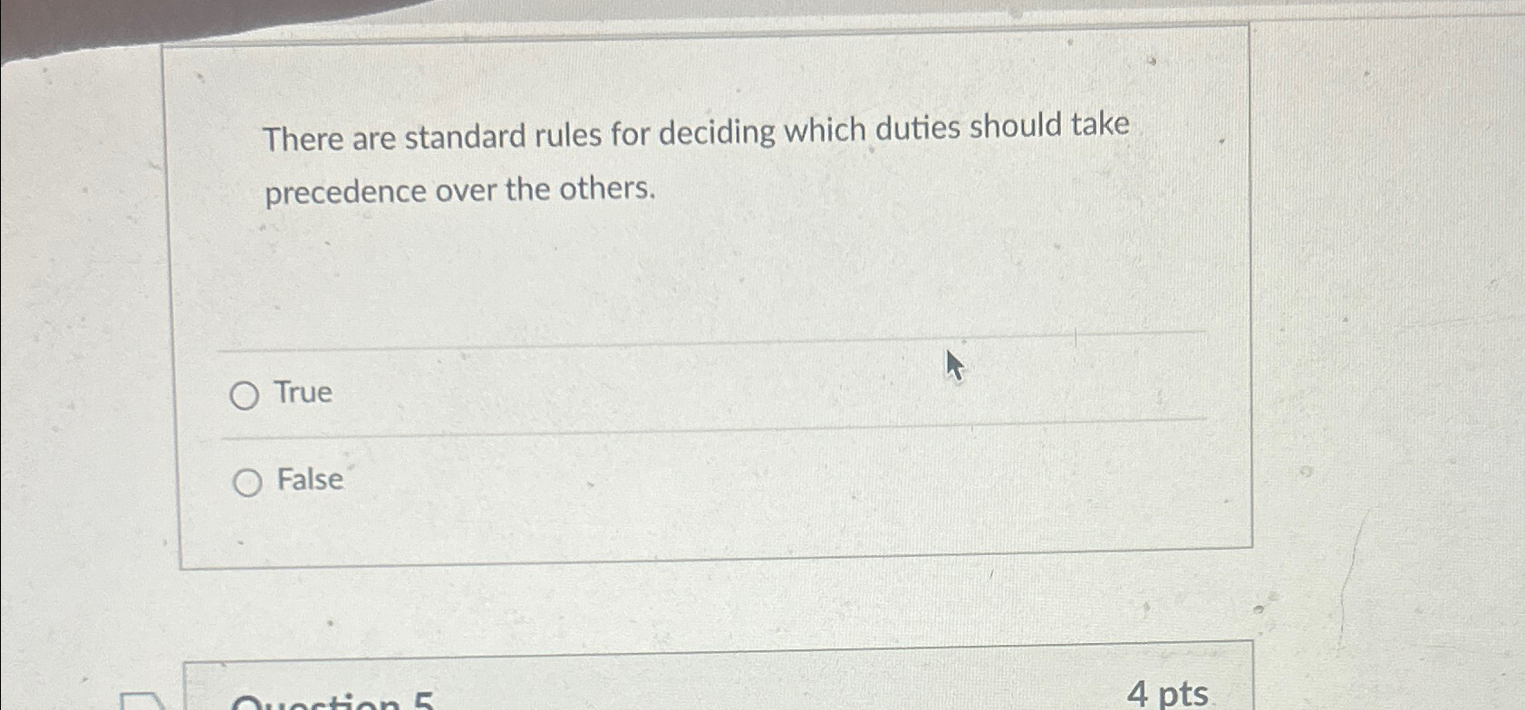  There are standard rules for deciding which duties should take precedence