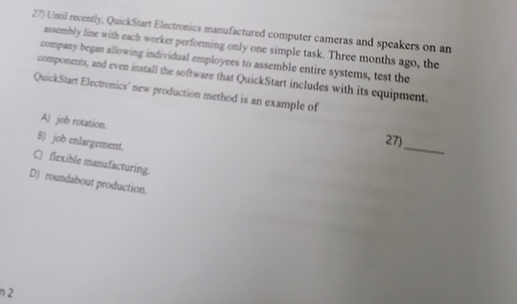  assembly line with each worker performing only one simple task. Three