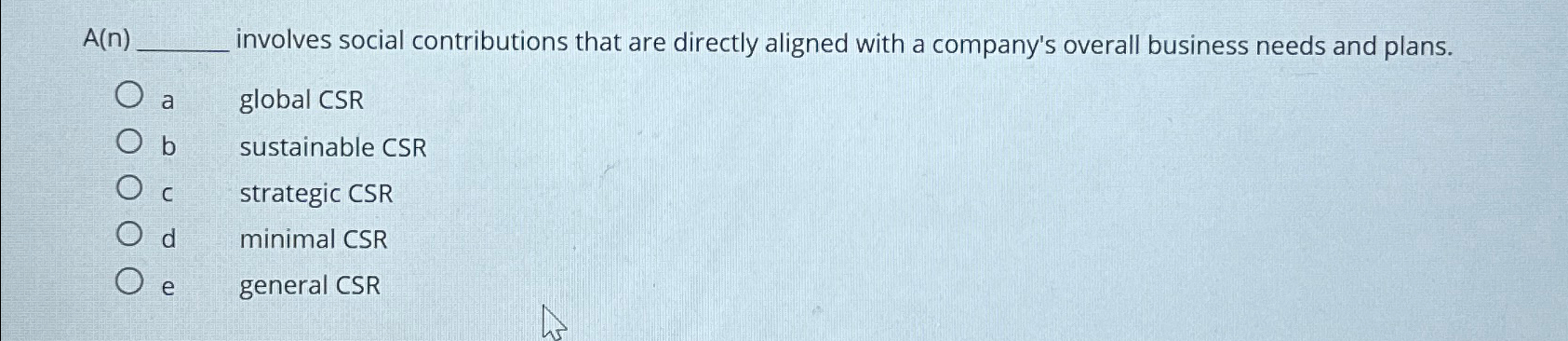  A(n) involves social contributions that are directly aligned with a company's