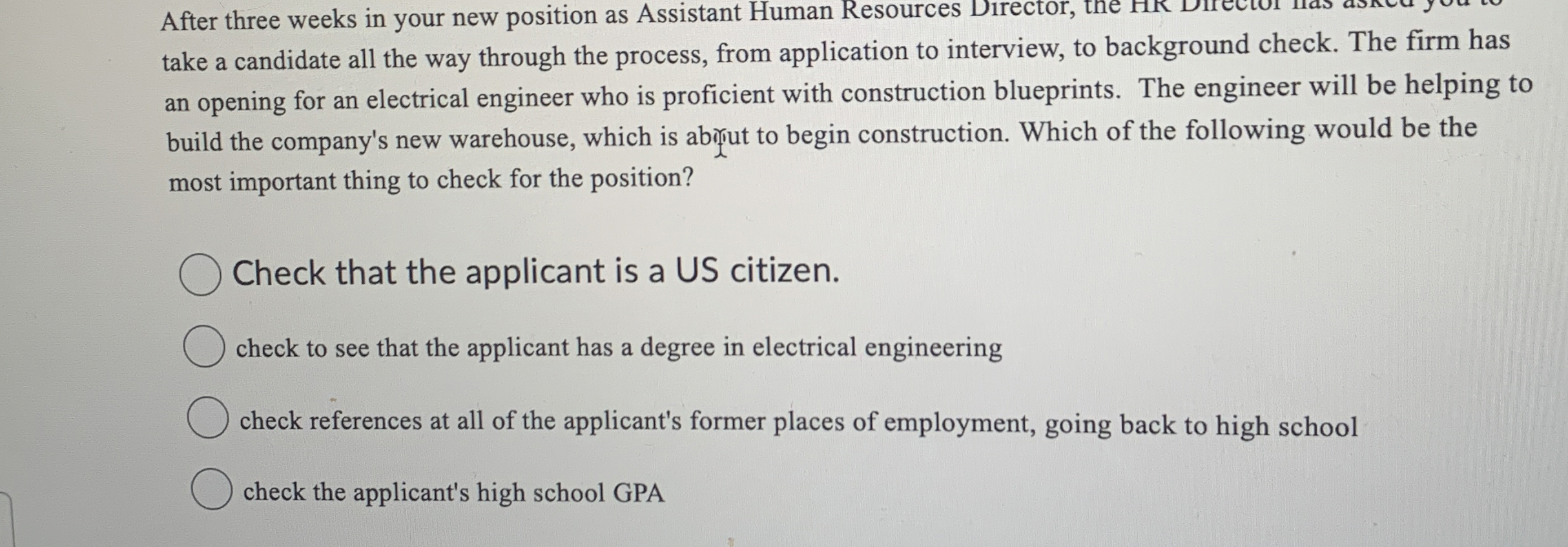  After three weeks in your new position as Assistant Human Resources