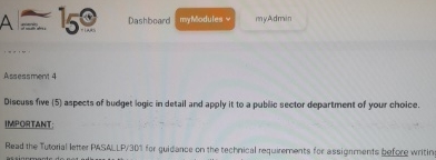  Dashboard myAdmin Asaessment 4 Discuss five (5) aspects of budget logic