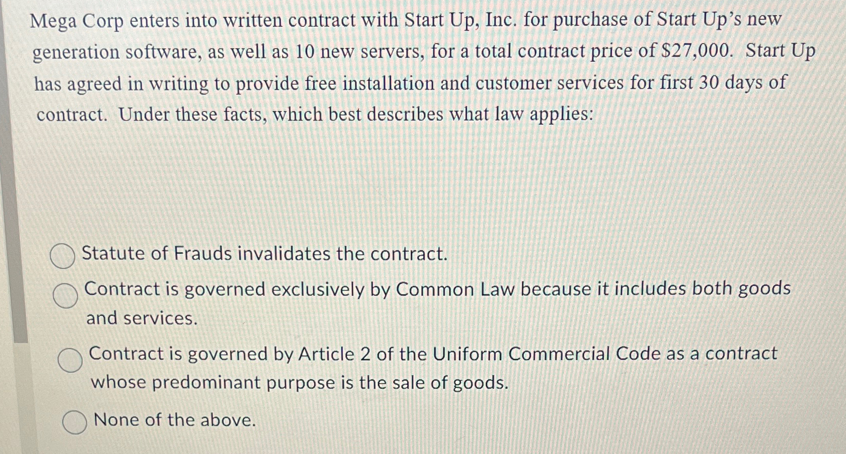  Mega Corp enters into written contract with Start Up, Inc. for