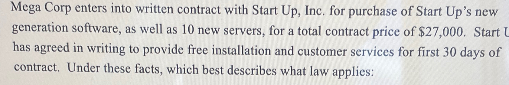  Mega Corp enters into written contract with Start Up, Inc. for