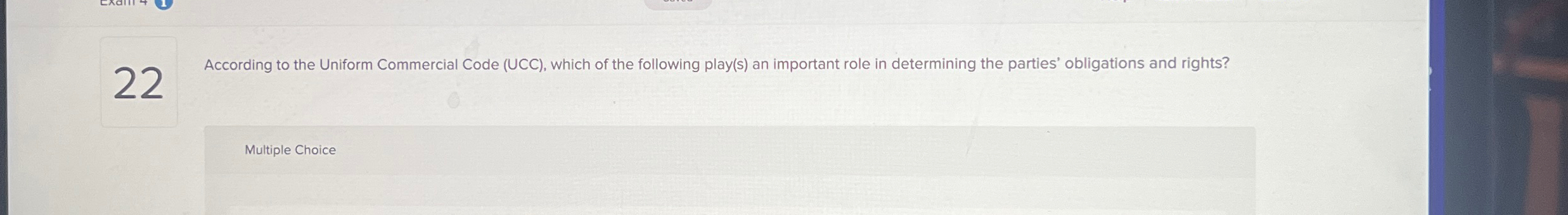  22 According to the Uniform Commercial Code (UCC), which of the