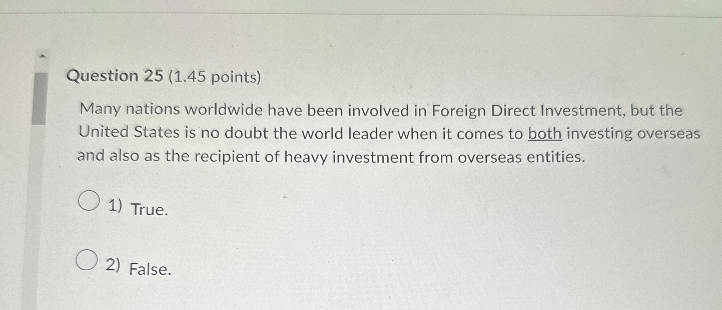  Question 25(1.45 points) Many nations worldwide have been involved in Foreign