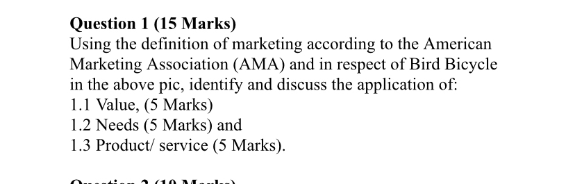  Question 1(15 Marks) Using the definition of marketing according to the