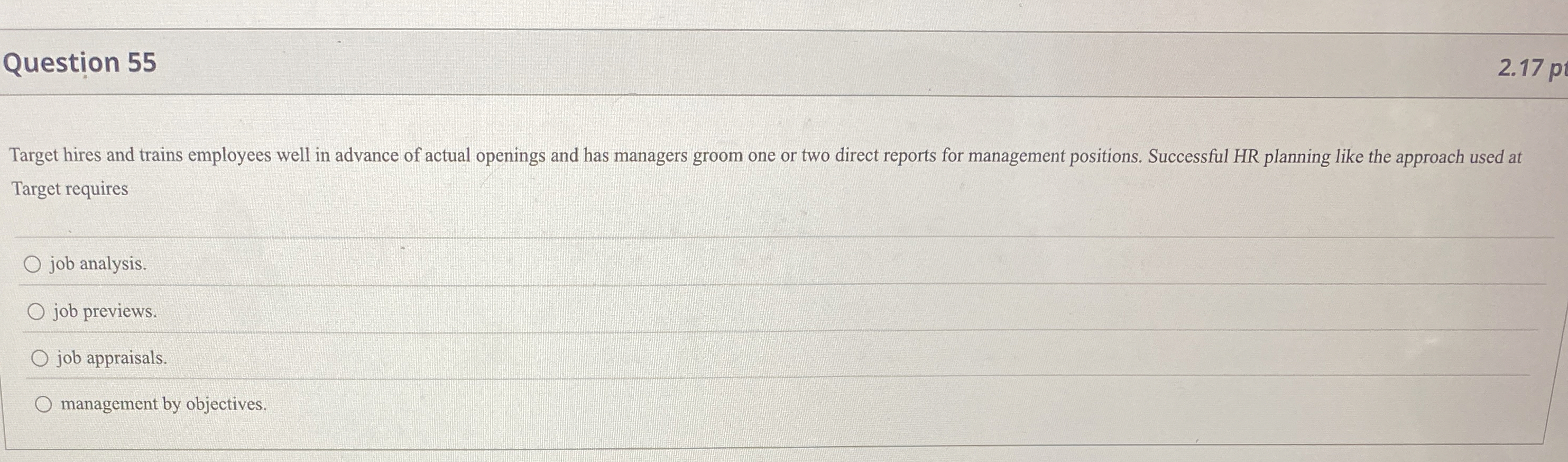  Question 55 2.17 pi Target hires and trains employees well in