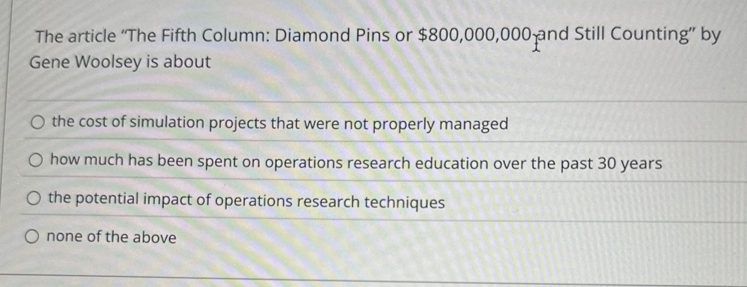  The article "The Fifth Column: Diamond Pins or $800,000,000 and Still
