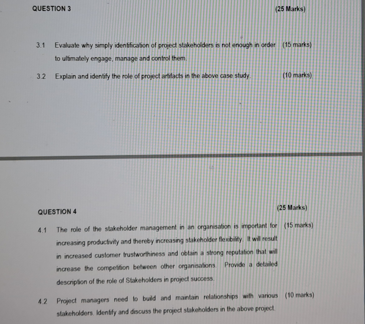  QUESTION 3 (25 Marks) 3.1 Evaluate why simply identification of project