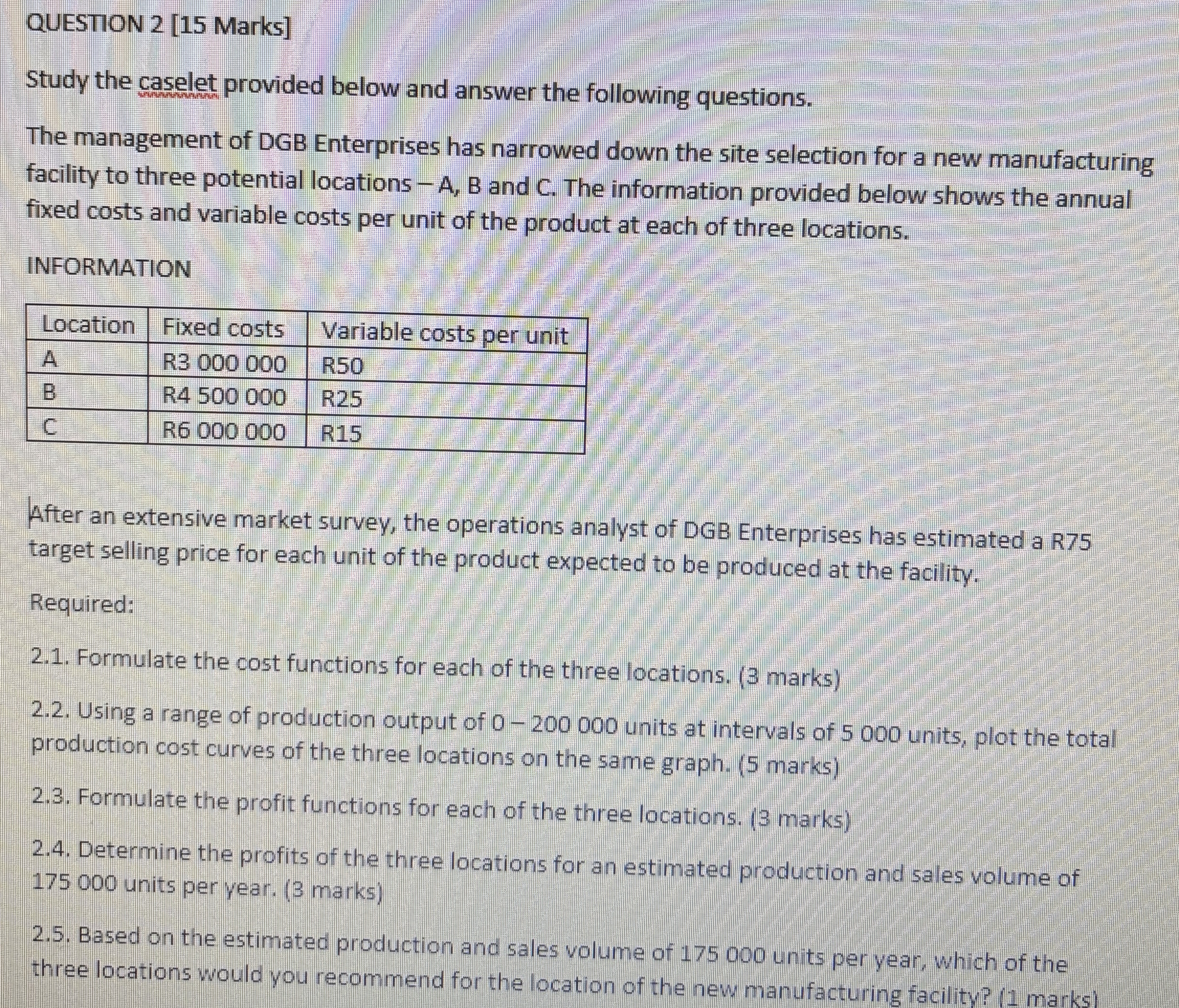 QUESTION 2[15 Marks] Study the caselet provided below and answer the