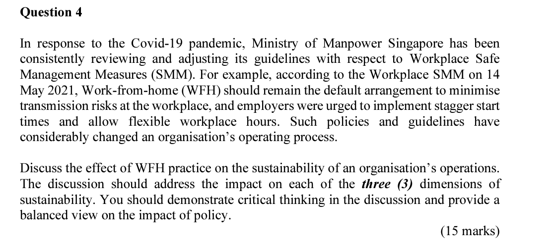  Question 4 In response to the Covid-19 pandemic, Ministry of Manpower