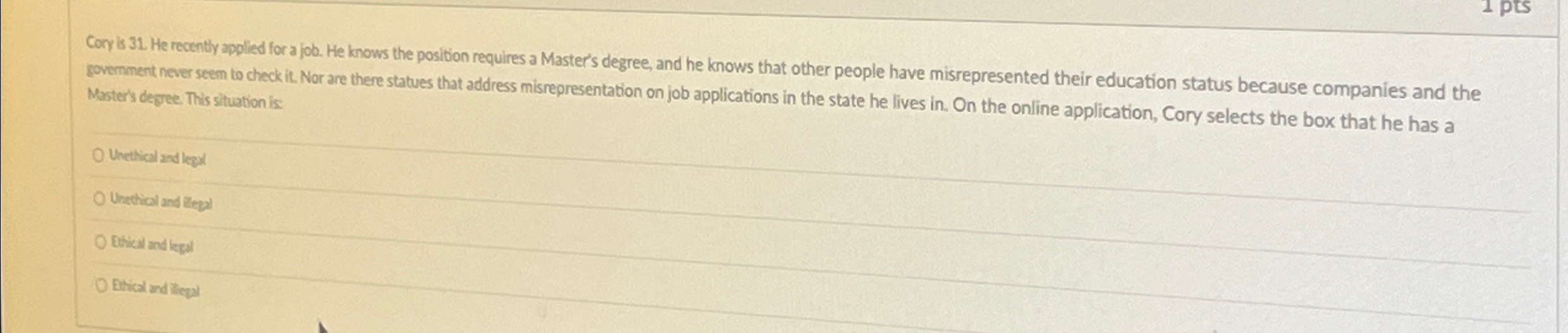  Cory is 31. He recently applied for a job. He knows