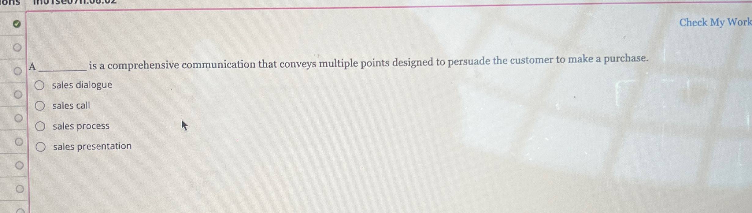  Check My Work A is a comprehensive communication that conveys multiple