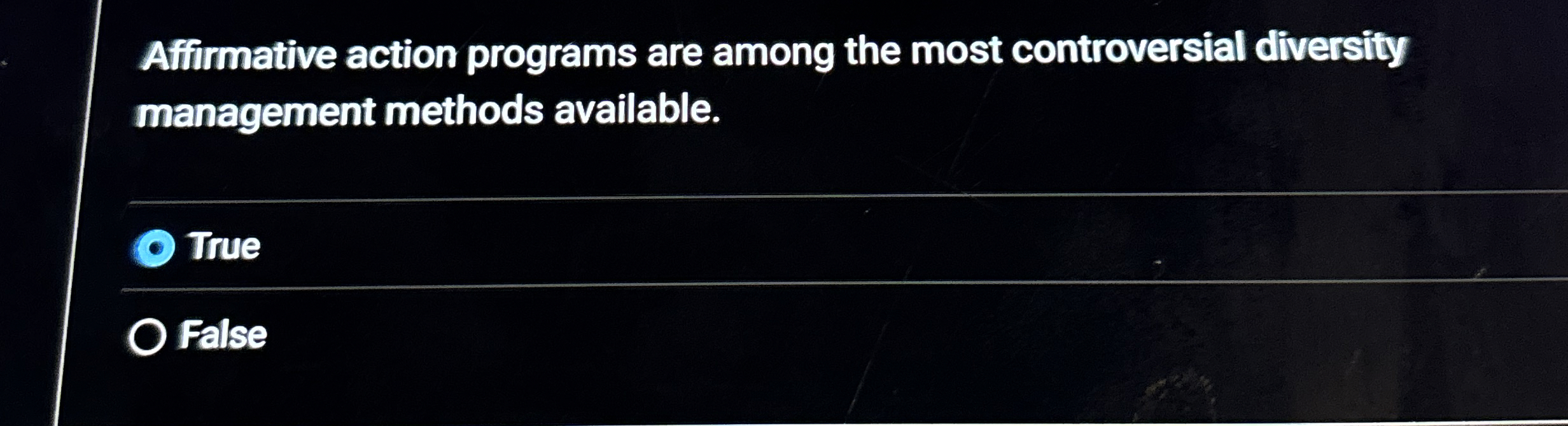  Affirmative action programs are among the most controversial diversity management methods