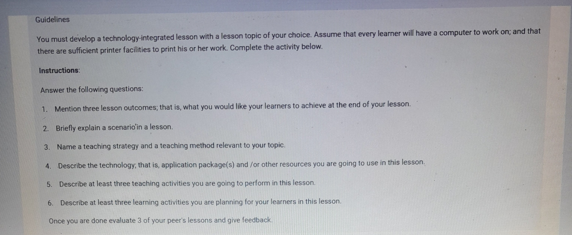 Guidelines You must develop a technology-integrated lesson with a lesson topic