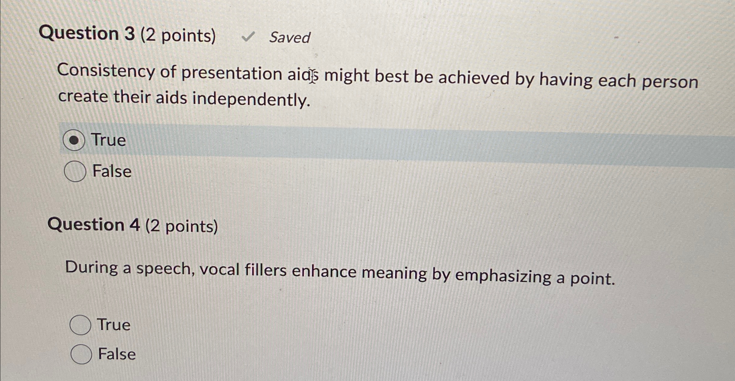  Question 3(2 points) Saved Consistency of presentation aid.s might best be