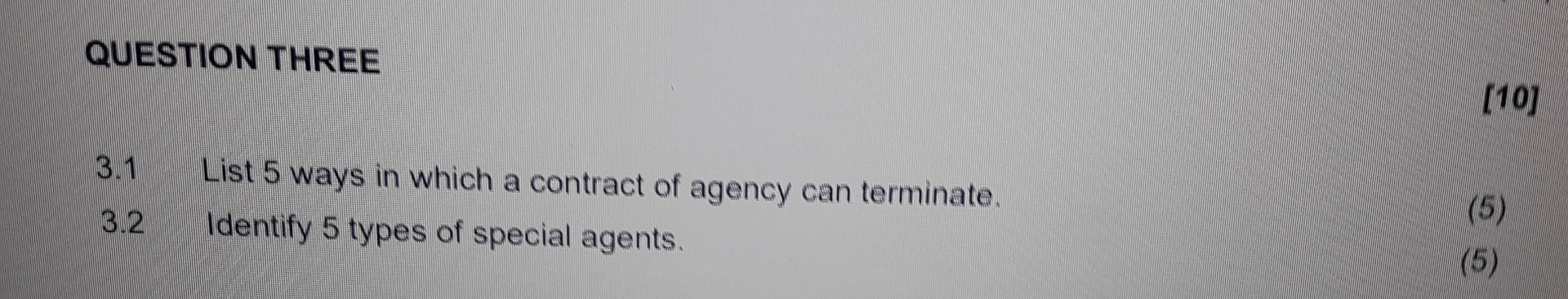  QUESTION THREE [10] 3.1 List 5 ways in which a contract