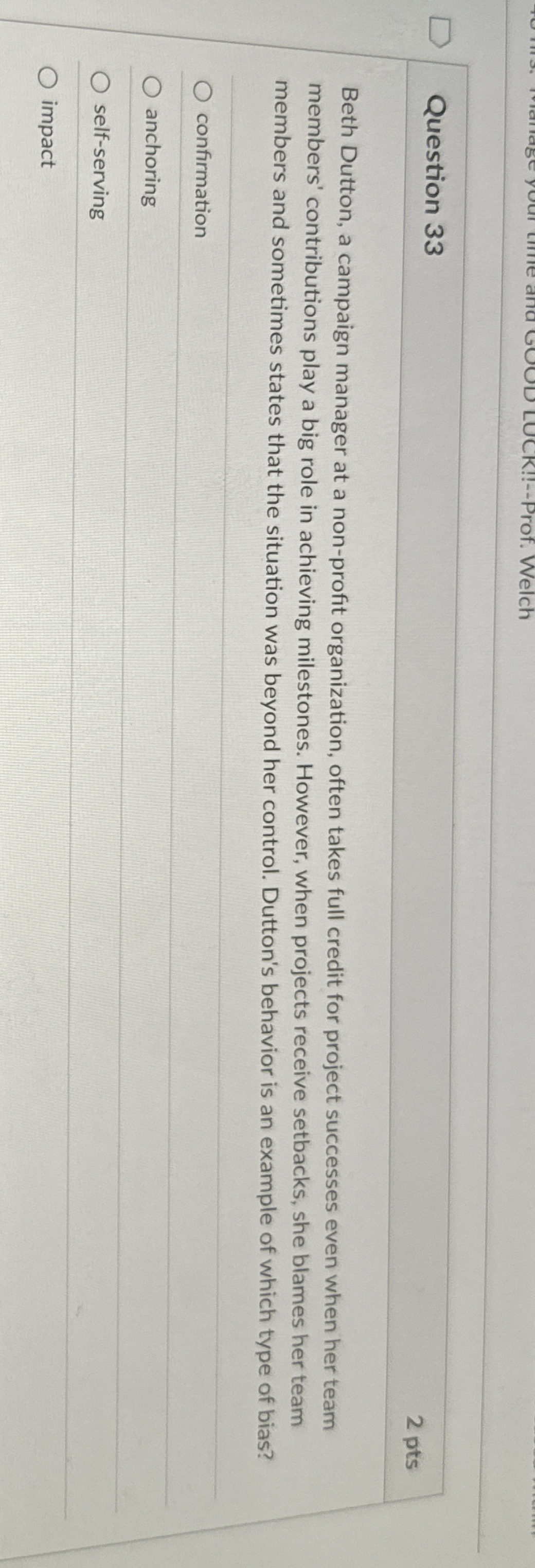  Question 33 Beth Dutton, a campaign manager at a non-profit organization,