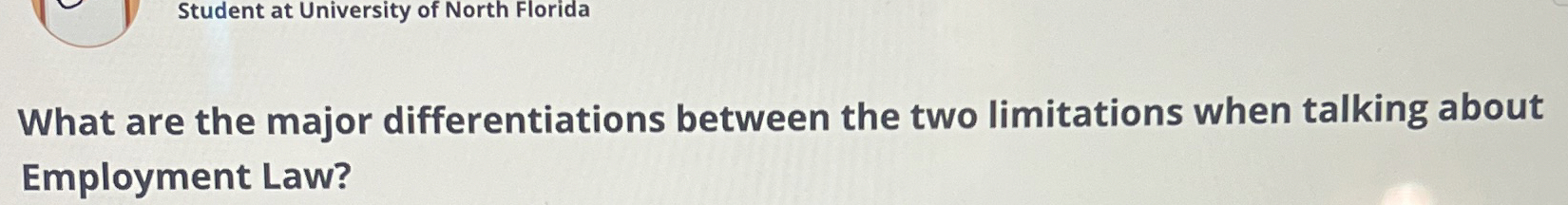  What are the major differentiations between the two limitations when talking