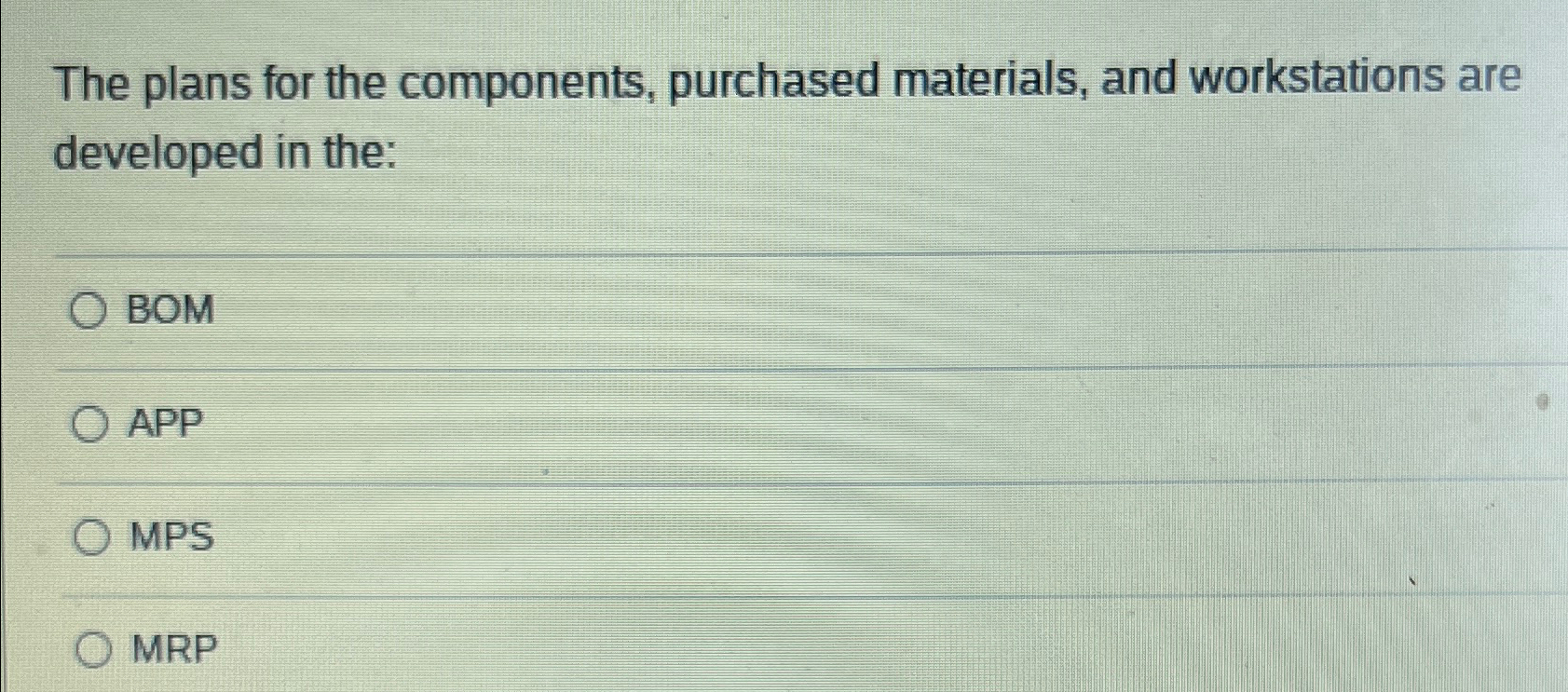  The plans for the components, purchased materials, and workstations are developed