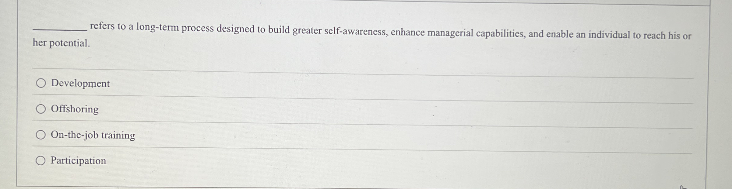  refers to a long-term process designed to build greater self-awareness, enhance
