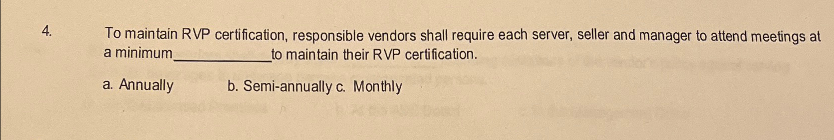  To maintain RVP certification, responsible vendors shall require each server, seller
