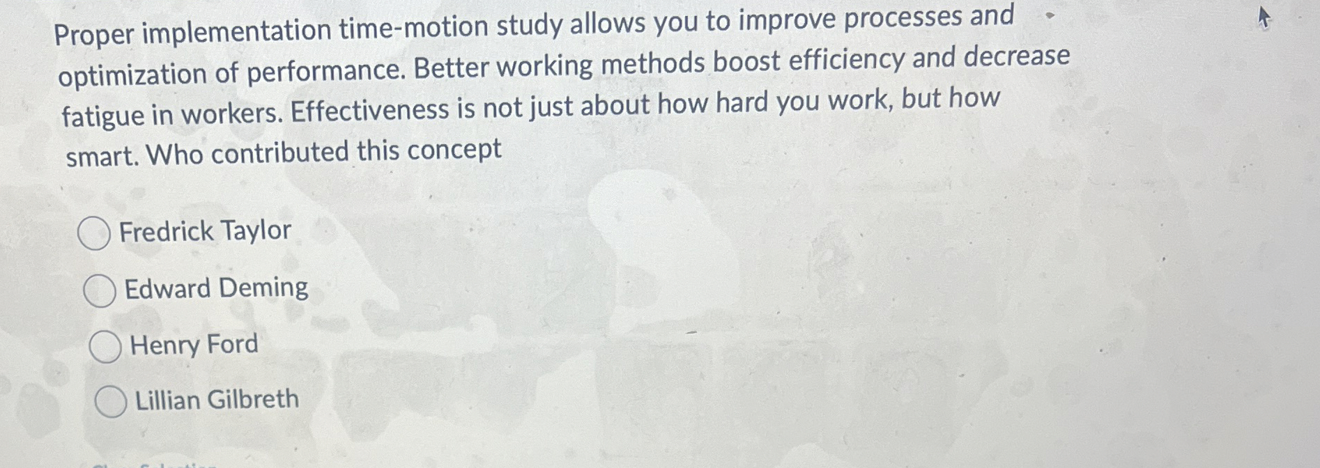  Proper implementation time-motion study allows you to improve processes and optimization