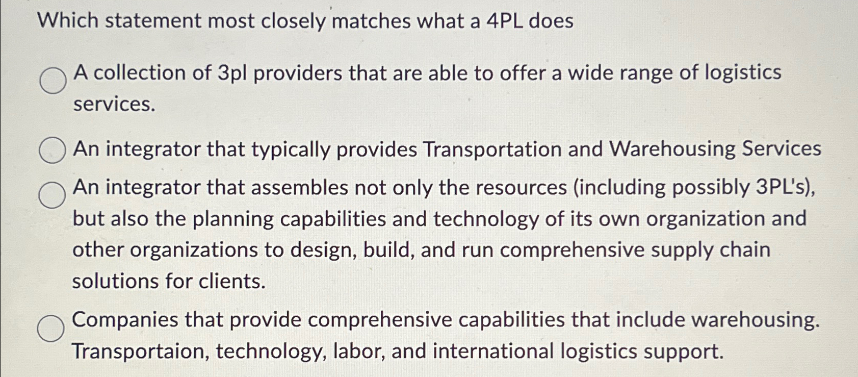  Which statement most closely matches what a 4PL does A collection