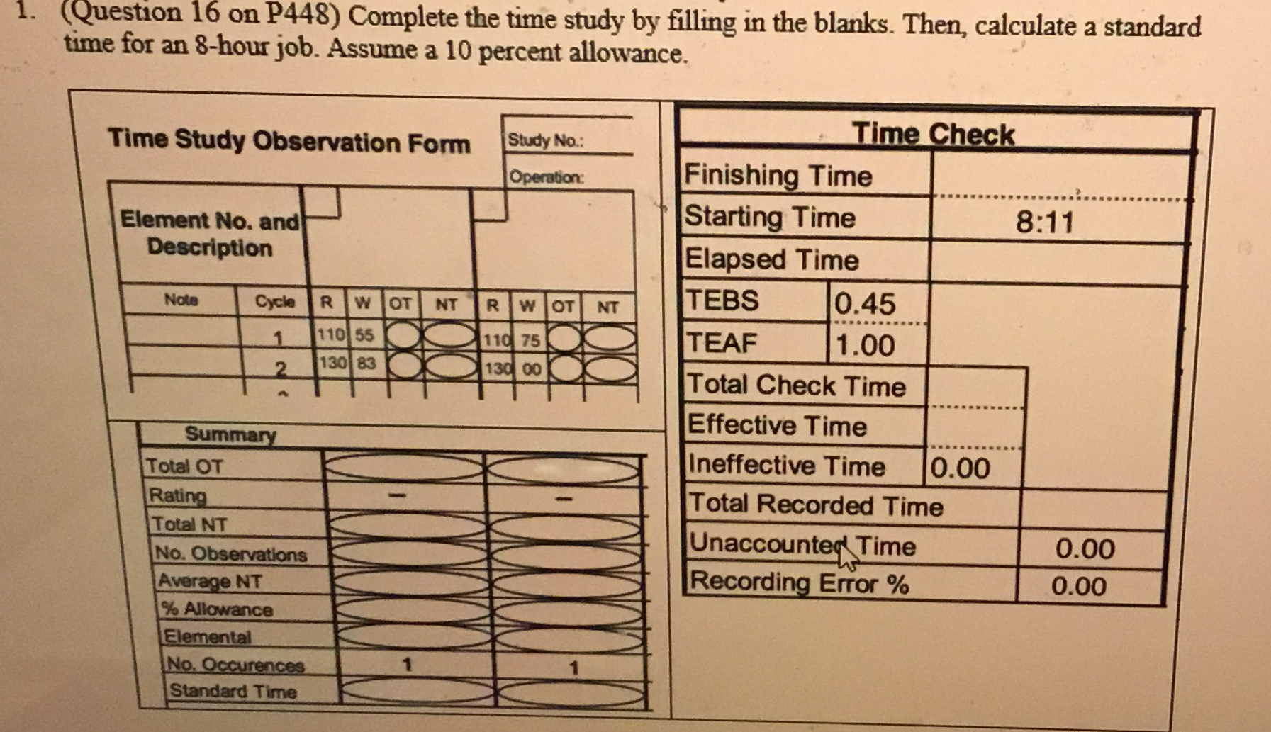  (Question 16 on P448) Complete the time study by filling in