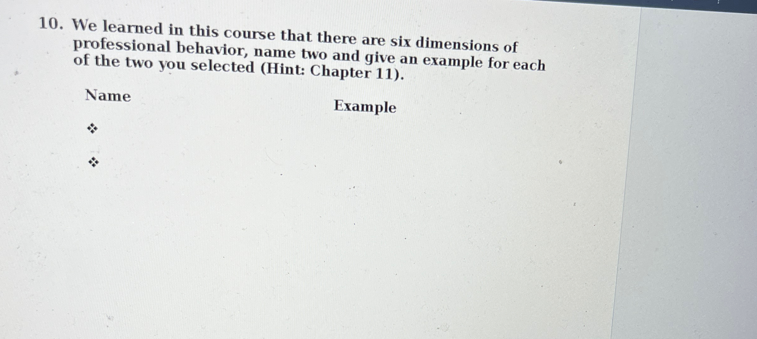  We learned in this course that there are six dimensions of