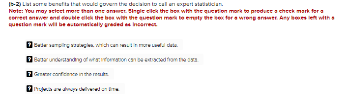  (b-2) List some benefits that would govern the decision to call