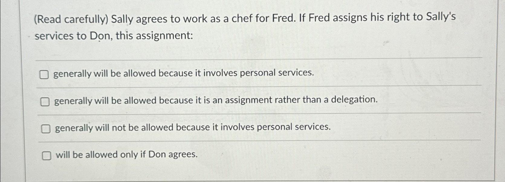  (Read carefully) Sally agrees to work as a chef for Fred.