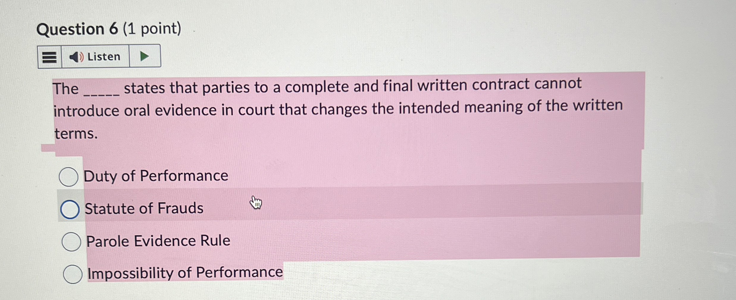  Question 6(1 point) Listen The q, states that parties to a