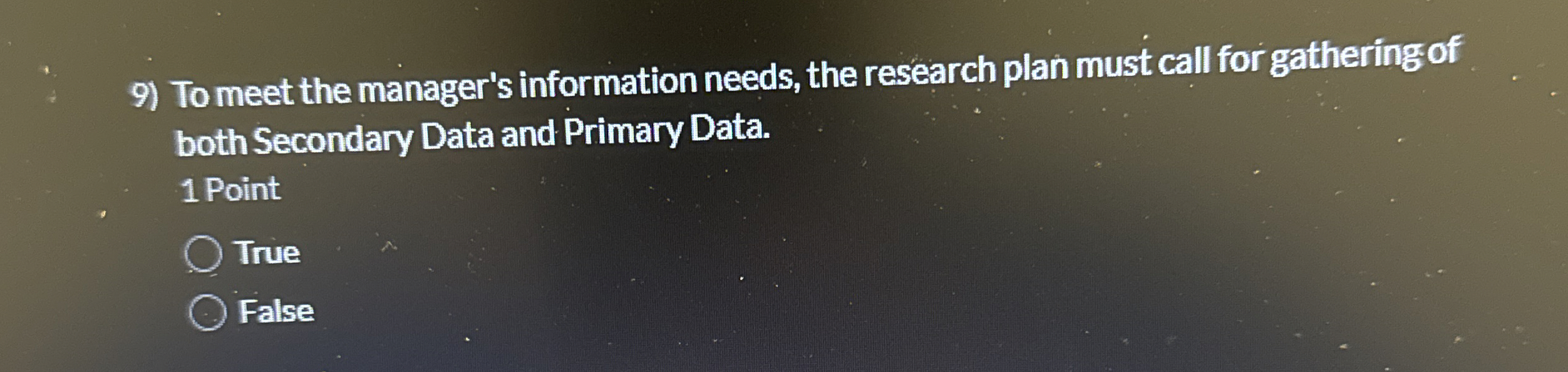  To meet the manager's information needs, the research plan must call