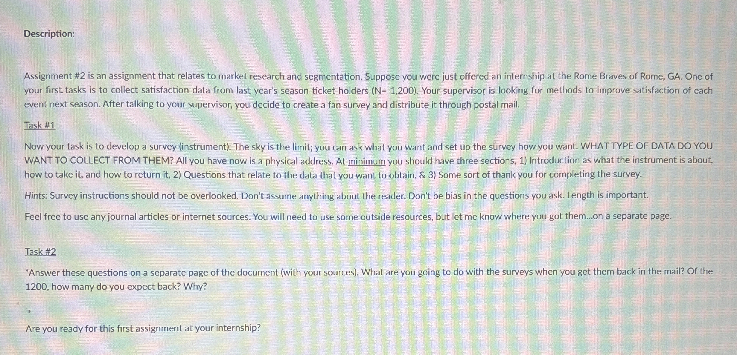  Description: Assignment #2 is an assignment that relates to market research