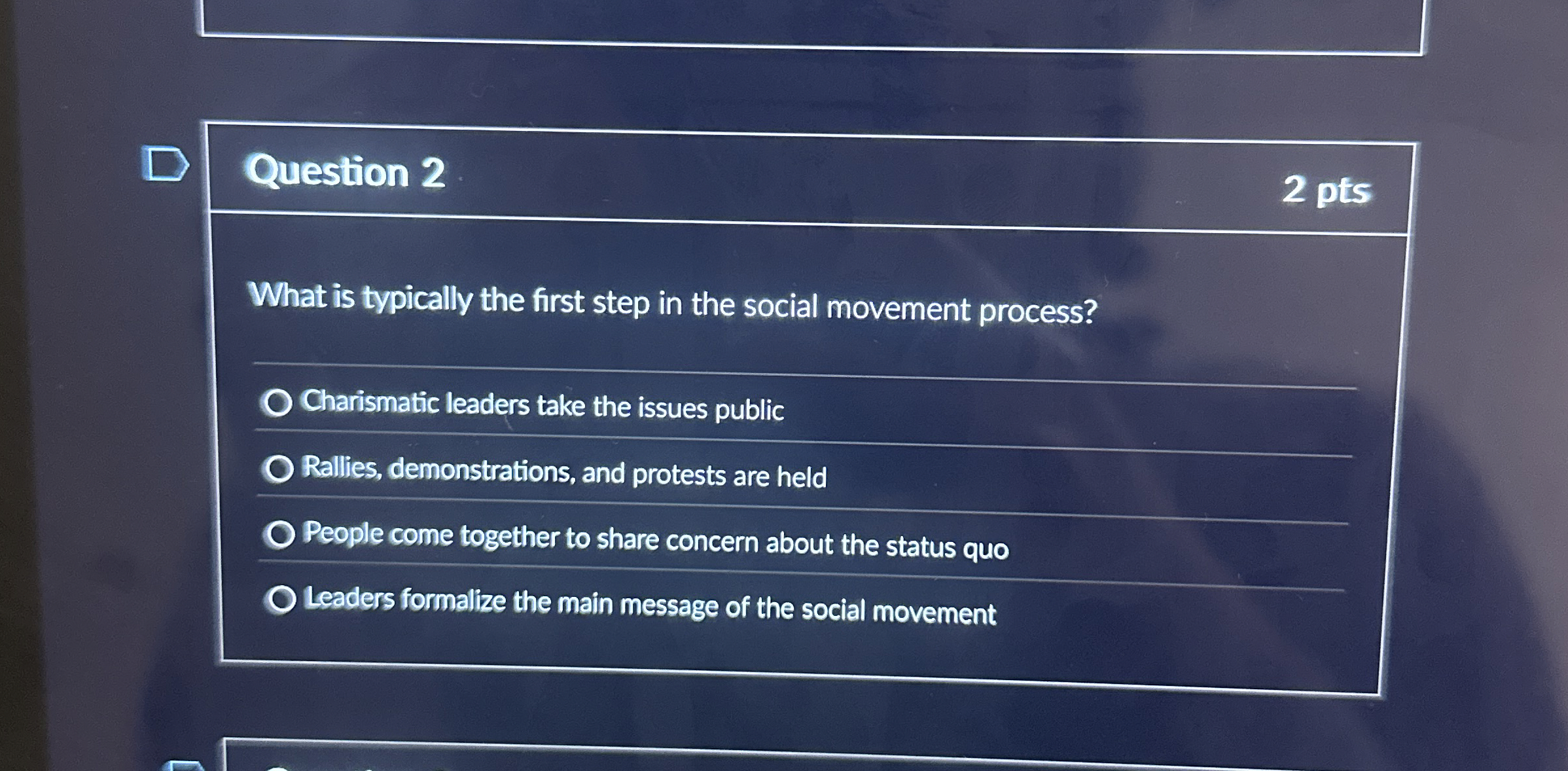  Question 2 What is typically the first step in the social