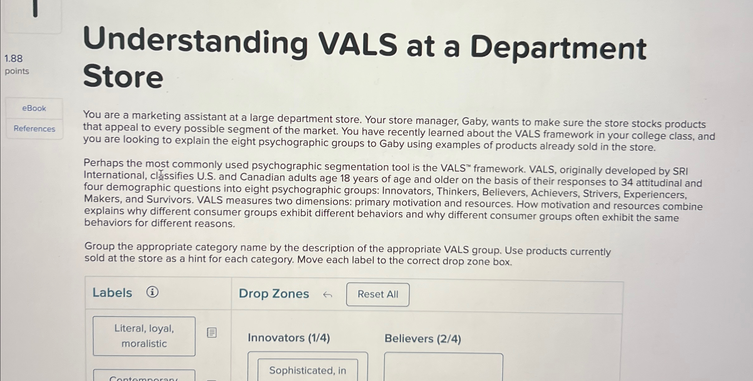  Understanding VALS at a Department 1.88 points eBook References Store You