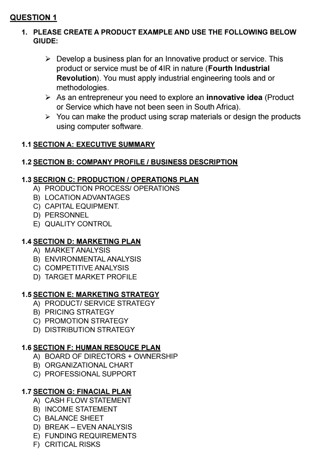  QUESTION 1 PLEASE CREATE A PRODUCT EXAMPLE AND USE THE FOLLOWING
