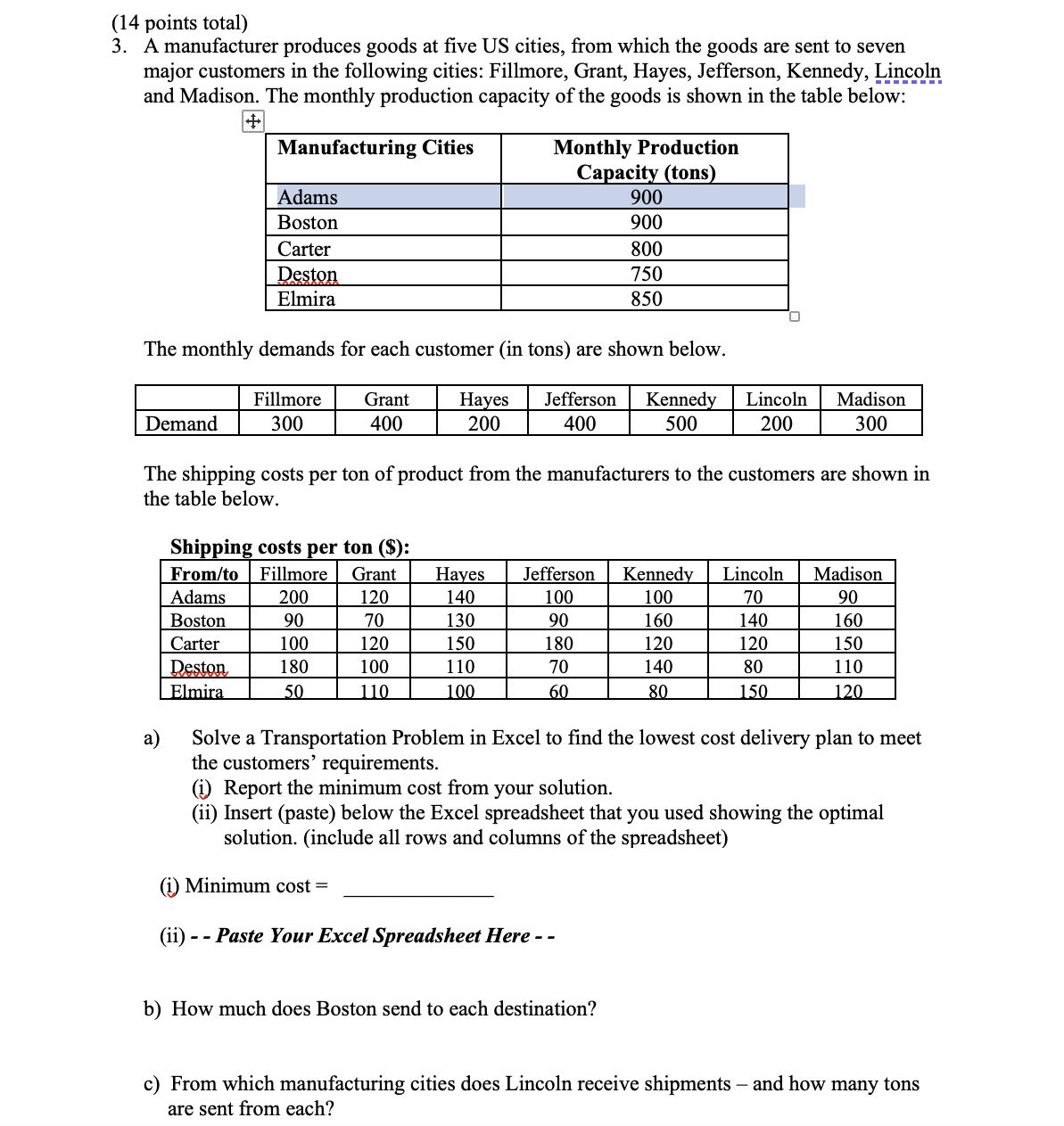  (14 points total)3. A manufacturer produces goods at five US cities,