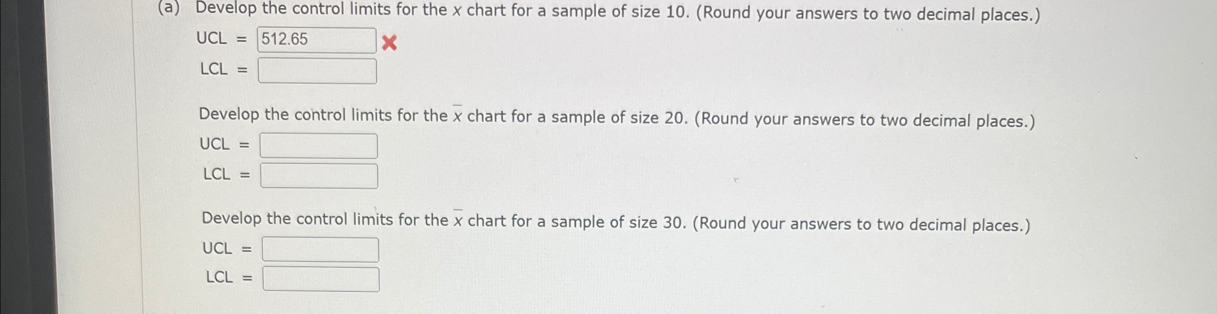  (a) Develop the control limits for the x chart for a