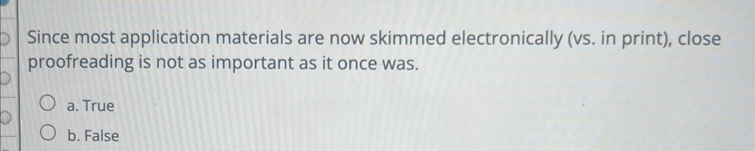  The interviewer asks you to describe a time when you worked