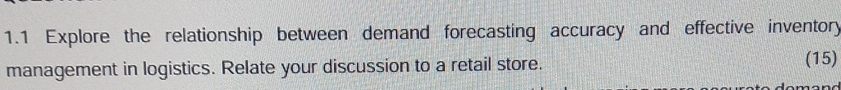  1.1 Explore the relationship between demand forecasting accuracy and effective inventor)