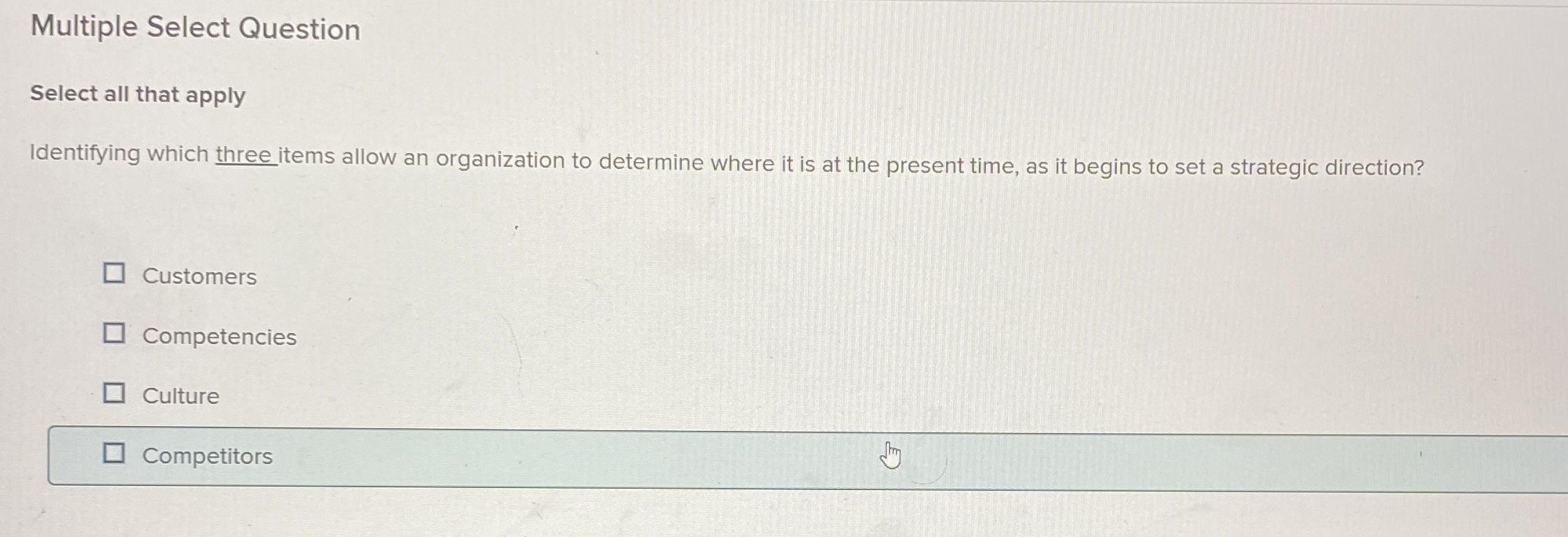  Multiple Select Question Select all that apply Identifying which three items