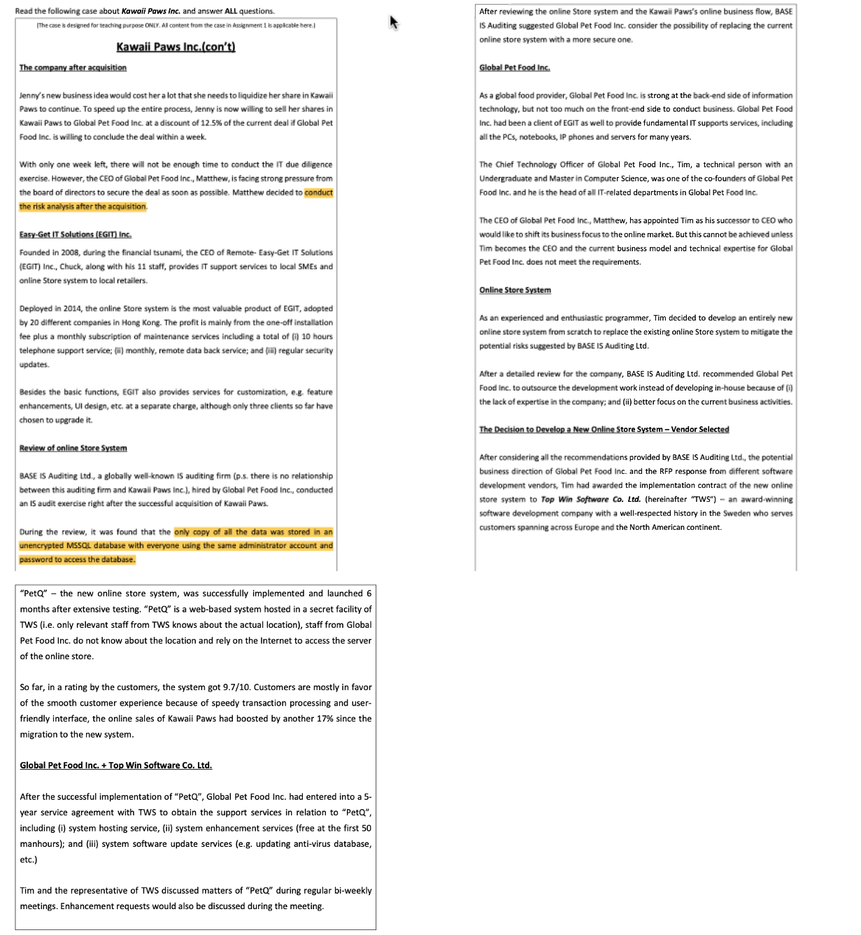  Question 1: Based on ONLY the content written in this case: