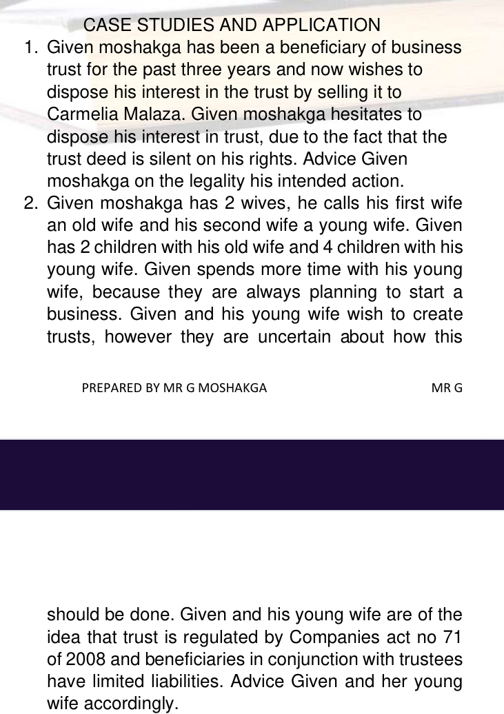  CASE STUDIES AND APPLICATION Given moshakga has been a beneficiary of